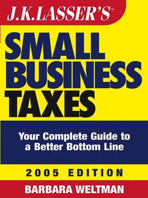 cover image of J.K. Lasser's<small>TM</small> Small Business Taxes